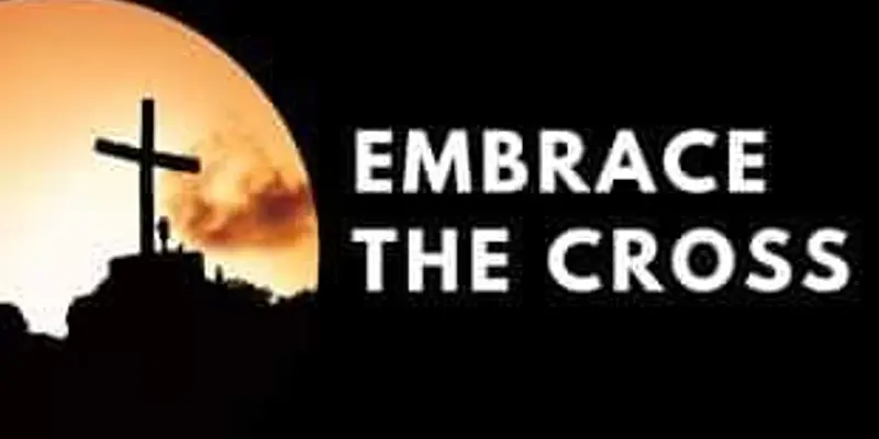 Embrace Your Cross (I know it's hard!)