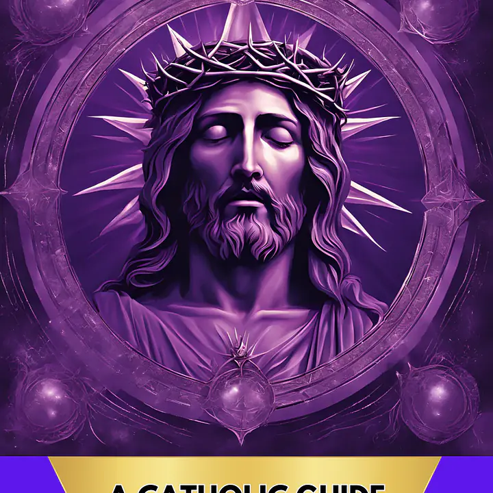 How to Prepare Yourself for Lent: A Traditional Catholic Guide [E-Book] and [Paper Copy] - Master